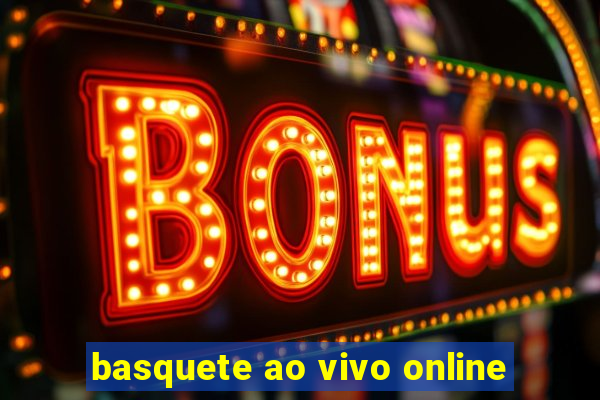 basquete ao vivo online